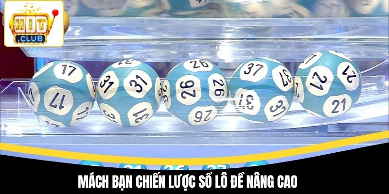 Mách bạn chiến lược sổ lô đề nâng cao