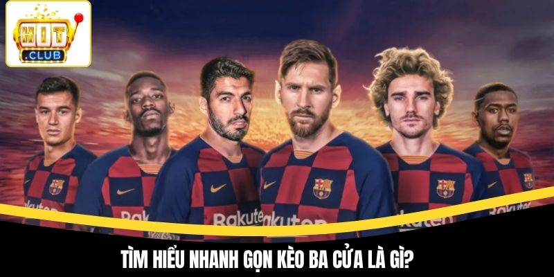 Tìm hiểu nhanh gọn kèo ba cửa là gì?